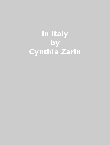 In Italy - Cynthia Zarin