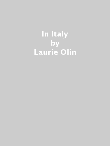 In Italy - Laurie Olin - Pablo Mandel