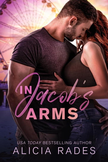 In Jacob's Arms - Alicia Rades