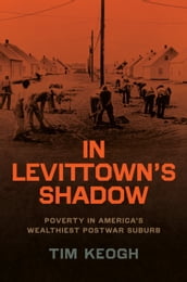 In Levittown s Shadow