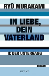 In Liebe, dein Vaterland II