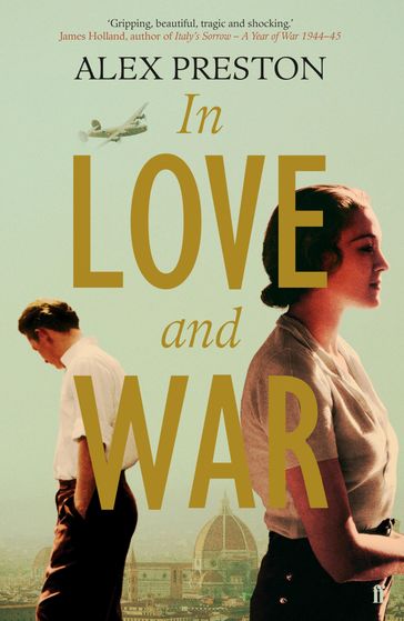 In Love and War - Alex Preston