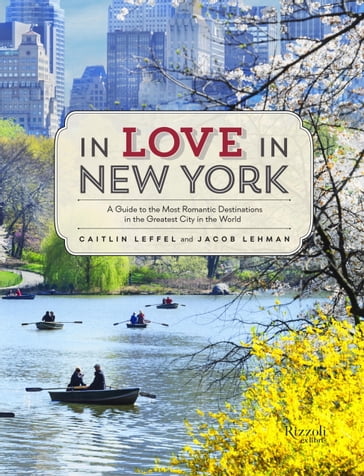 In Love in New York - Caitlin Leffel - Jacob Lehman