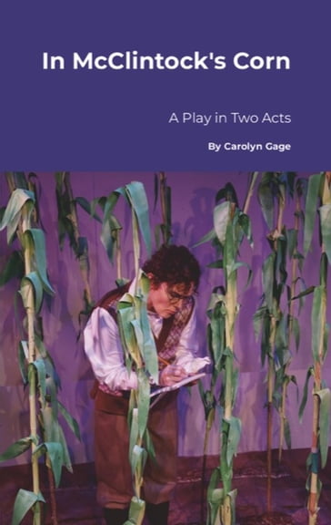 In McClintock's Corn - Carolyn Gage