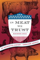 In Meat We Trust