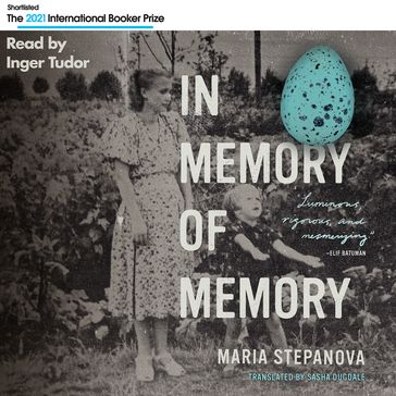 In Memory of Memory - Maria Stepanova - Sasha Dugdale