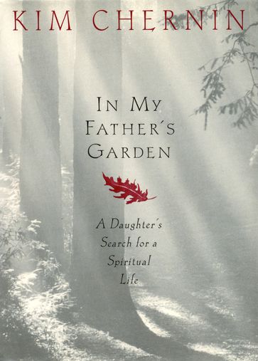 In My Father's Garden - Kim Chernin