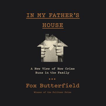 In My Father's House - Fox Butterfield