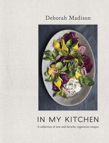 In My Kitchen - Deborah Madison