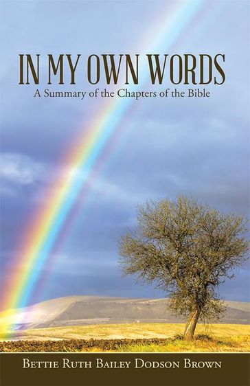 In My Own Words - Bettie Ruth Bailey Dodson Brown