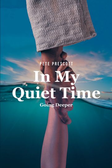 In My Quiet Time - Pete Prescott