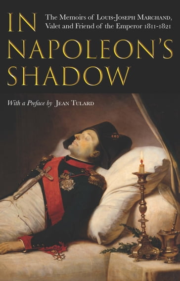 In Napoleon's Shadow - Louis-Joseph Marchand