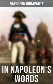 In Napoleon s Words