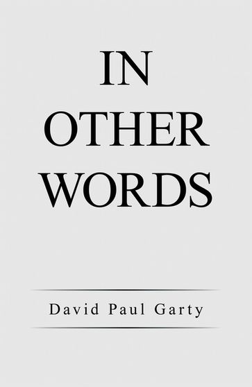 In Other Words - David Paul Garty