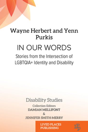 In Our Words - Wayne Herbert - Yenn Purkis - PhD Dr Damian Mellifont - PhD Dr Jennifer Smith-Merry