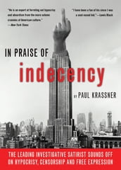 In Praise Of Indecency