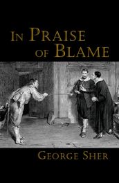 In Praise of Blame