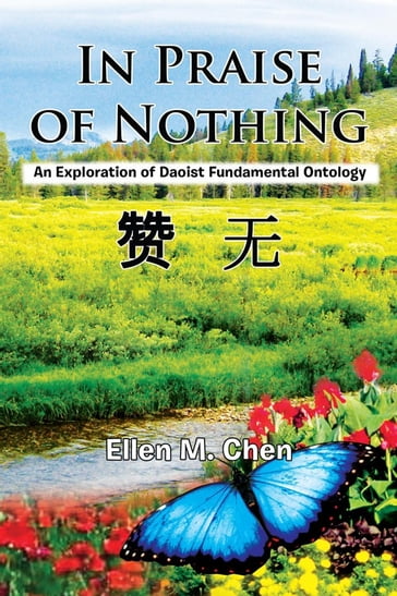 In Praise of Nothing - Ellen M. Chen