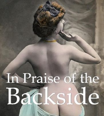 In Praise of the Backside - Hans-Jurgen Dopp