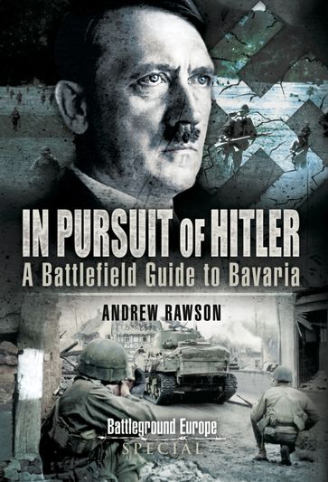 In Pursuit of Hitler - Andrew Rawson