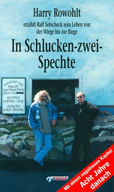 In Schlucken-zwei-Spechte - Harry Rowohlt - Ralf Sotscheck - Wiglaf Droste