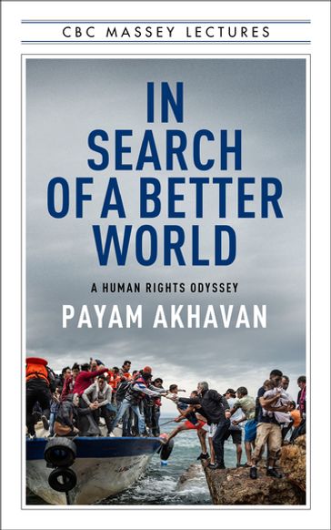 In Search of A Better World - PhD Payam Akhavan