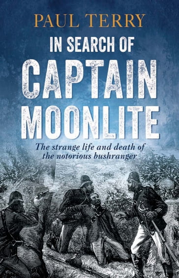 In Search of Captain Moonlite - Paul Terry