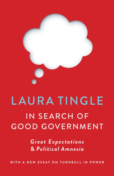 In Search of Good Government - Laura Tingle