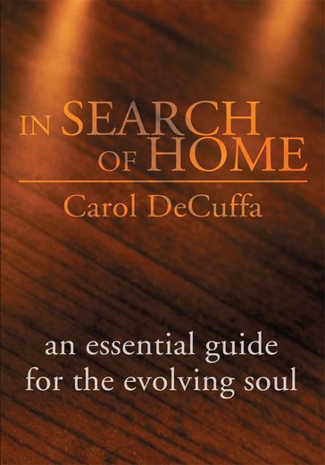 In Search of Home - Carol DeCuffa