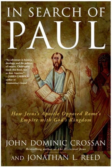 In Search of Paul - John Dominic Crossan - Jonathan L Reed