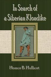 In Search of a Siberian Klondike