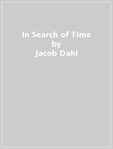 In Search of Time - Jacob Dahl