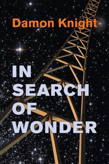 In Search of Wonder - Damon Knight