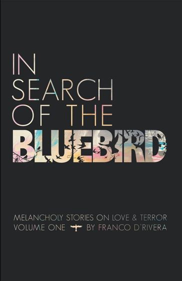In Search of the Bluebird - Franco D