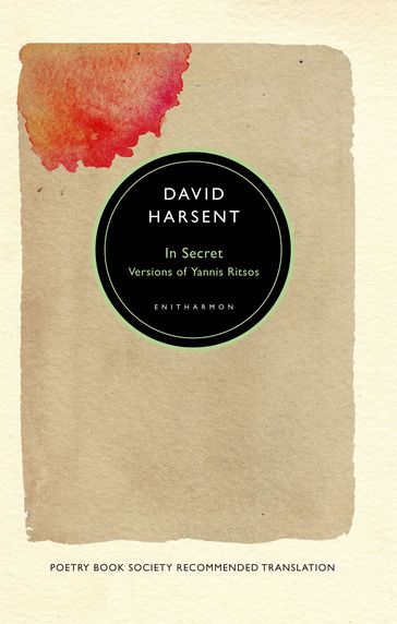 In Secret - David Harsent - Yannis Ritsos
