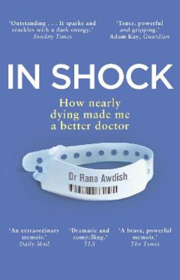 In Shock - Dr Rana Awdish