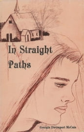 In Straight Paths