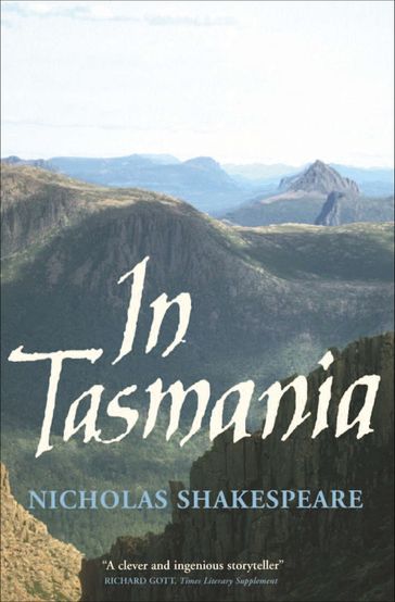 In Tasmania - Nicholas Shakespeare