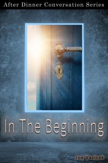 In The Beginning - Joe Vasicek