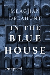 In The Blue House
