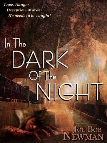 In The Dark of The Night - Joe Bob Newman