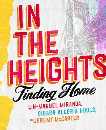 In The Heights - Jeremy McCarter - Lin-Manuel Miranda - Quiara Alegria Hudes