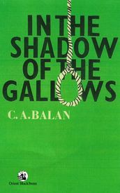 In The Shadow Of The Gallows