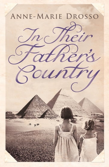 In Their Father's Country - Anne-Marie Drosso