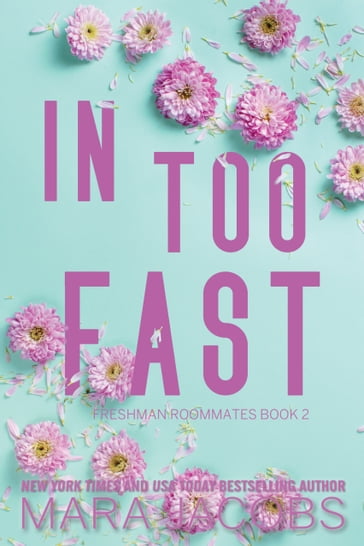 In Too Fast - Mara Jacobs