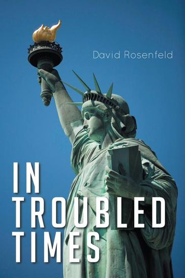 In Troubled Times - David Rosenfeld