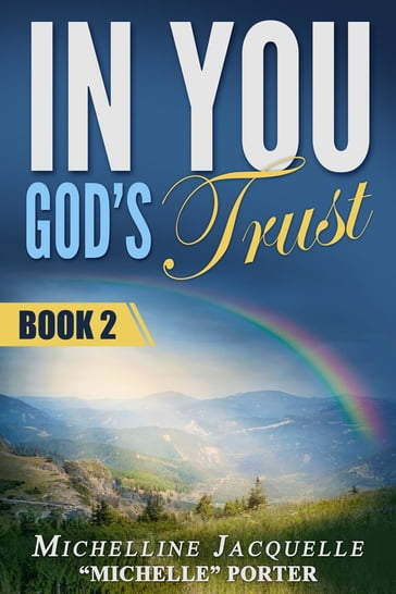 In You, God's Trust - Michelline Jacquelle 