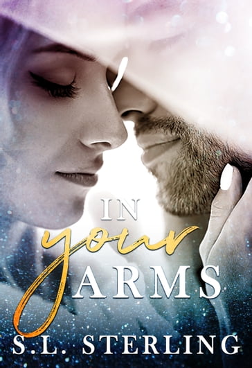 In Your Arms - S.L. Sterling