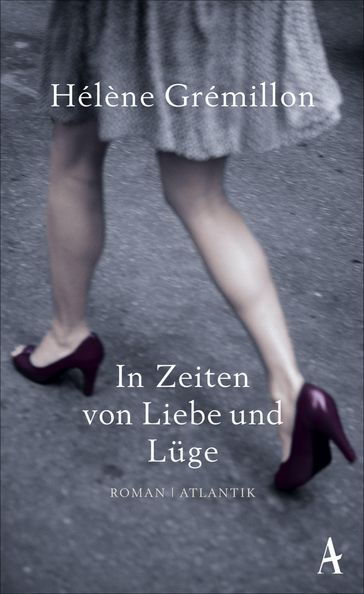 In Zeiten von Liebe und Lüge - Hélène Grémillon