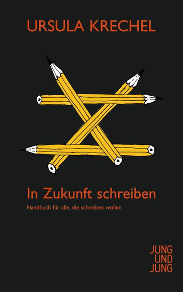 In Zukunft schreiben - Ursula Krechel